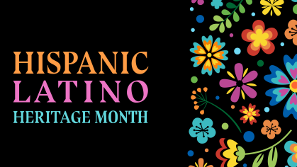 Hispanic Latino Heritage Month